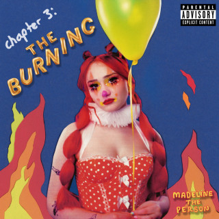 Madeline The Person - CHAPTER 3: The Burning EP cover