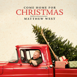 Matthew West - Come Home For Christmas album cover