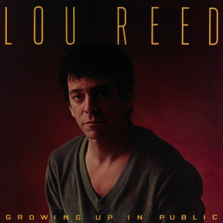Lou Reed - Growing Up In Public album cover