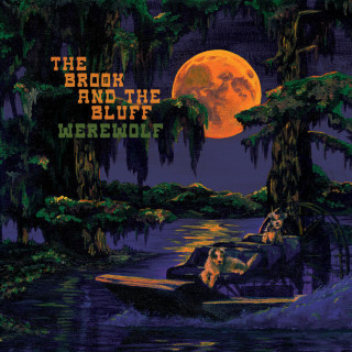 The Brook & The Bluff - Werewolf album cover