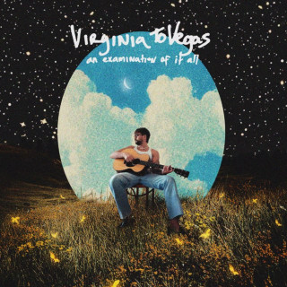 Virginia To Vegas - an examination of it all EP cover