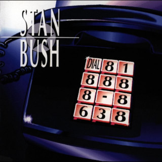 Stan Bush - Dial 818-888-8638 album cover