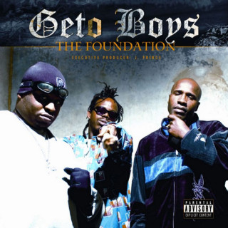 Geto Boys - The Foundation album cover