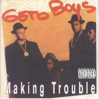 Geto Boys - Making Trouble album cover