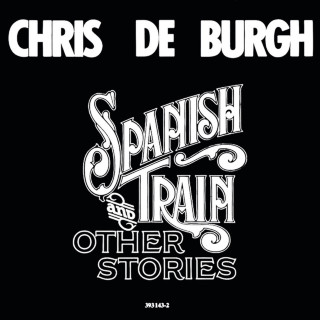 Chris De Burgh - Spanish Train And Other Stories album cover