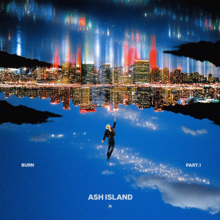 ASH ISLAND - BURN Pt. 1 EP cover