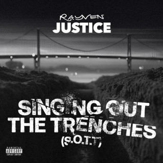 Rayven Justice - SINGING OUT THE TRENCHES EP cover