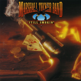 The Marshall Tucker Band - Still Smokin' album cover