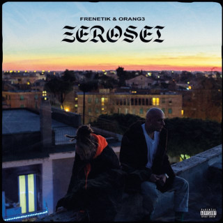 Frenetik&Orang3 - ZEROSEI album cover