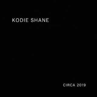 Kodie Shane - Circa 2019 EP cover