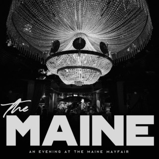 The Maine - An Evening at The MAINE Mayfair album cover