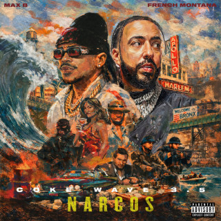 French Montana & Max B - Coke Wave 3.5: Narcos mixtape cover