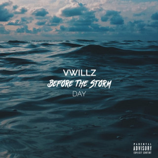 Vwillz - Before The Storm - Day EP cover