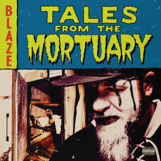 Blaze Ya Dead Homie - Tales From The Mortuary EP cover