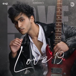 Kushagra - Love19 EP cover