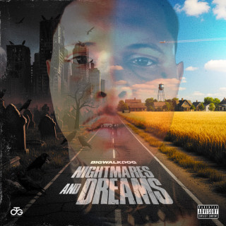 BigWalkDog - Nightmares And Dreams album cover