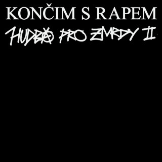 Smack - HUDBA PRO ZMRDY 2 mixtape cover