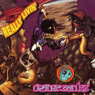 Rascalz - Really Livin' album cover
