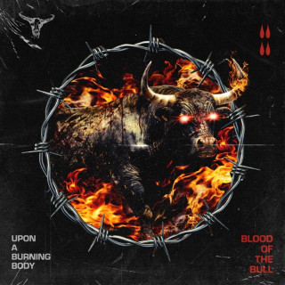 Upon A Burning Body - Blood Of The Bull album cover