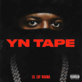 Lil Zay Osama - YN TAPE mixtape cover