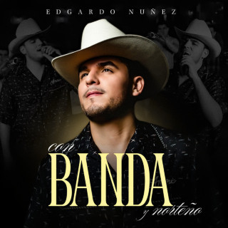 Edgardo Nuñez - En Vivo Con Banda y Norteño live album cover