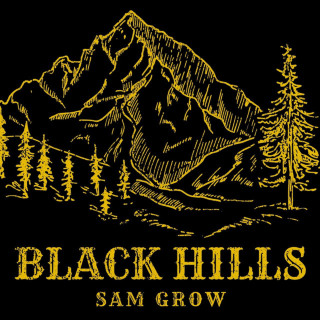 Sam Grow - Black Hills album cover