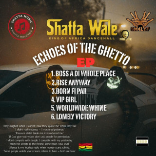 Shatta Wale - Echoes Of The Ghetto (African Dancehall) EP cover