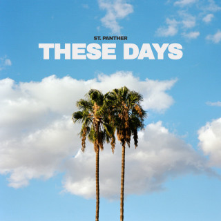 St. Panther - These Days EP cover