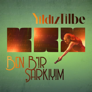 Yıldız Tilbe - Ben Bir Şarkıyım single cover