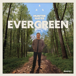 Hunter Hayes - Evergreen album cover