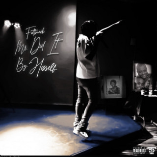 FattMack - Mr. Did It By Hisself album cover