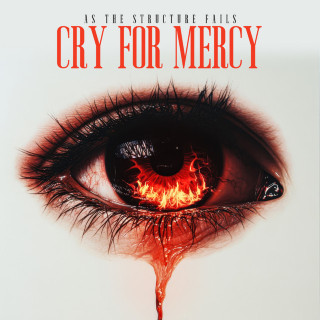 As The Structure Fails - Cry For Mercy album cover