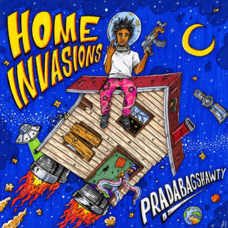 Pradabagshawty - Home Invasions album cover