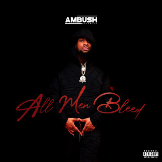 Ambush Buzzworl - All Men Bleed album cover