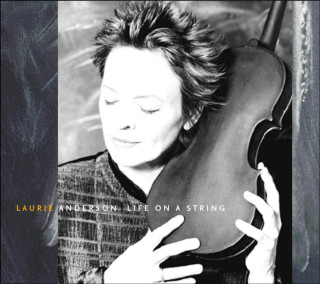 Laurie Anderson - Life On A String album cover