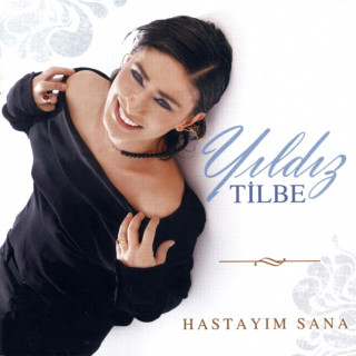Yıldız Tilbe - Hastayım Sana album cover