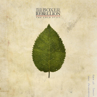 The Boxer Rebellion - The Cold Still album cover