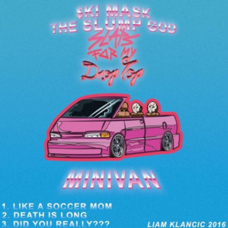 Ski Mask "The Slump God" - SLAPS FOR MY DROP-TOP MINI-VAN EP cover