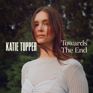 Katie Tupper - Towards The End EP cover