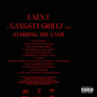 The Game - Gangsta Grillz: E.M.N.T - The Credits mixtape cover