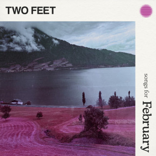 Two Feet - Songs For February EP cover