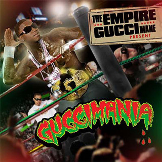 Gucci Mane - Guccimania mixtape cover