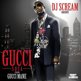 Gucci Mane - Gucci Sosa mixtape cover