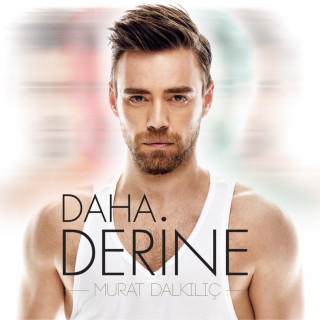 Murat Dalkılıç - Daha Derine album cover