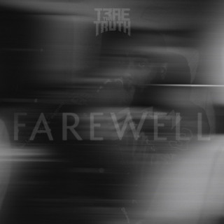 Trae Tha Truth - Farewell EP cover