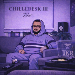 Tekir - CHILLEBESK III album cover