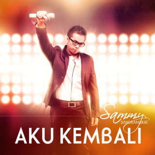 Sammy Simorangkir - Aku Kembali album cover