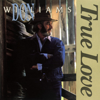 Don Williams - True Love album cover