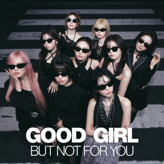 NiziU - GOOD GIRL BUT NOT FOR YOU single cover