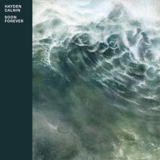 Hayden Calnin - Soon Forever EP cover